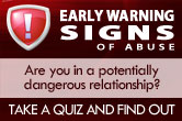 Early Warning Signs of Abuse